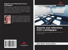 Couverture de Reports and reflections from a pedagogue