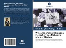 Обложка Wissensaufbau mit jungen Menschen aus Botucatu und der Region