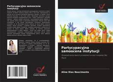 Bookcover of Partycypacyjna samoocena instytucji