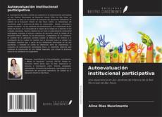 Couverture de Autoevaluación institucional participativa