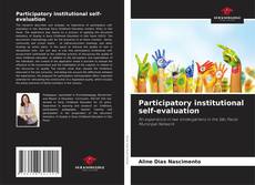 Copertina di Participatory institutional self-evaluation