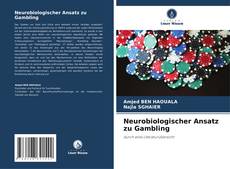 Neurobiologischer Ansatz zu Gambling的封面