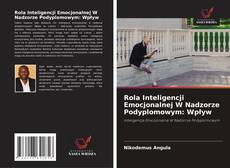 Copertina di Rola Inteligencji Emocjonalnej W Nadzorze Podyplomowym: Wpływ