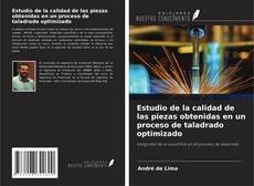 Couverture de Estudio de la calidad de las piezas obtenidas en un proceso de taladrado optimizado