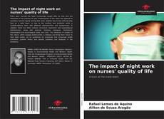Capa do livro de The impact of night work on nurses' quality of life 