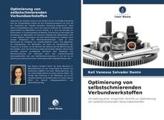 Optimierung von selbstschmierenden Verbundwerkstoffen的封面