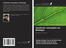 Couverture de Construir conceptos en Biología