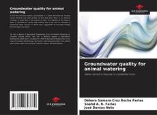 Обложка Groundwater quality for animal watering