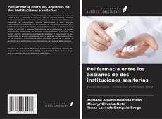 Couverture de Polifarmacia entre los ancianos de dos instituciones sanitarias