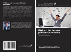 Couverture de QWL en los bancos públicos y privados