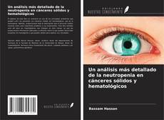 Couverture de Un análisis más detallado de la neutropenia en cánceres sólidos y hematológicos