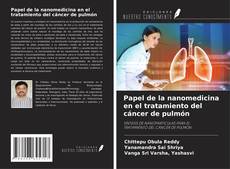 Couverture de Papel de la nanomedicina en el tratamiento del cáncer de pulmón