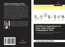 Buchcover von Children's Experience of Play under Psycho-Pedagogical Care