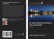 Buchcover von EL CINE SOVIÉTICO DE FINALES DEL ESTALINISMO