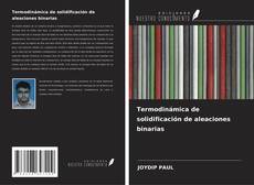 Buchcover von Termodinámica de solidificación de aleaciones binarias
