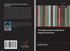 Borítókép a  Termodynamika krzepnięcia stopów binarnych - hoz