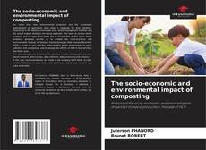 Buchcover von The socio-economic and environmental impact of composting