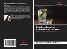 Обложка Physico-chemical evaluation of cachaça