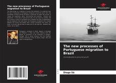 Обложка The new processes of Portuguese migration to Brazil