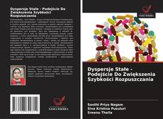 Dyspersje Stałe - Podejście Do Zwiększenia Szybkości Rozpuszczania的封面