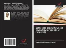 Portada del libro de Całkowita produktywność czynników produkcji w rolnictwie