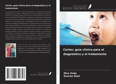 Buchcover von Caries: guía clínica para el diagnóstico y el tratamiento