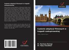 Capa do livro de Czytanie adaptacji filmowych w tragedii szekspirowskiej 