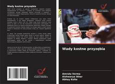 Capa do livro de Wady kostne przyzębia 