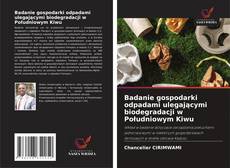Capa do livro de Badanie gospodarki odpadami ulegającymi biodegradacji w Południowym Kiwu 