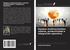 Buchcover von Equipos multinacionales: valores, productividad e integración operativa