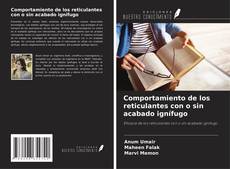 Buchcover von Comportamiento de los reticulantes con o sin acabado ignífugo