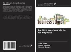 Buchcover von La ética en el mundo de los negocios