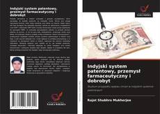 Buchcover von Indyjski system patentowy, przemysł farmaceutyczny i dobrobyt