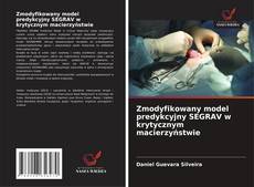 Zmodyfikowany model predykcyjny SEGRAV w krytycznym macierzyństwie kitap kapağı
