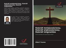 Обложка Kościół mniejszościowy, Kościół większościowy, Kościół imigrantów