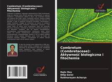 Обложка Combretum (Combretaceae): Aktywność biologiczna i fitochemia