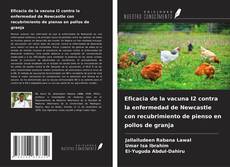 Buchcover von Eficacia de la vacuna I2 contra la enfermedad de Newcastle con recubrimiento de pienso en pollos de granja