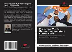 Borítókép a  Precarious Work, Outsourcing and Work Cooperatives - hoz