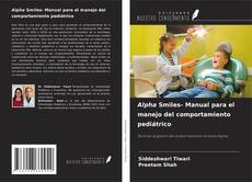 Buchcover von Alpha Smiles- Manual para el manejo del comportamiento pediátrico