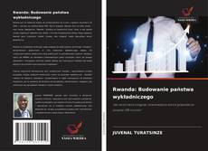 Portada del libro de Rwanda: Budowanie państwa wykładniczego