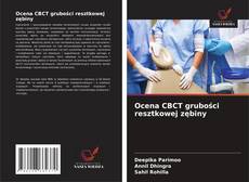 Couverture de Ocena CBCT grubości resztkowej zębiny