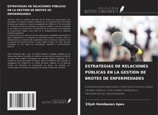 Buchcover von ESTRATEGIAS DE RELACIONES PÚBLICAS EN LA GESTIÓN DE BROTES DE ENFERMEDADES