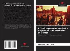 A Shakespearean subject - Shylock in The Merchant of Venice kitap kapağı