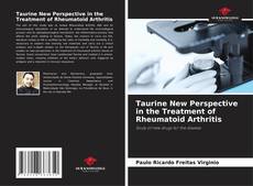 Taurine New Perspective in the Treatment of Rheumatoid Arthritis kitap kapağı