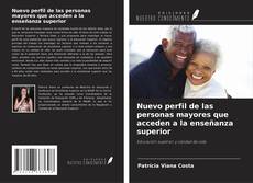 Buchcover von Nuevo perfil de las personas mayores que acceden a la enseñanza superior