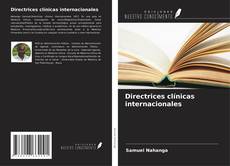 Buchcover von Directrices clínicas internacionales