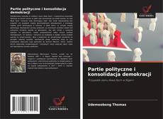 Обложка Partie polityczne i konsolidacja demokracji