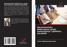 Capa do livro de Hermeneutyka Habermasa: Język, komunikacja i globalny porządek 