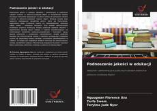 Portada del libro de Podnoszenie jakości w edukacji