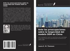 Ante las preocupaciones sobre la longevidad del modelo OEM en China的封面